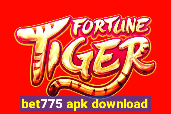 bet775 apk download